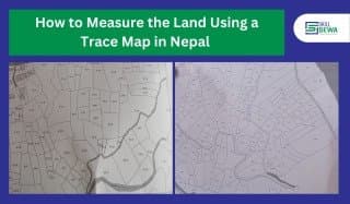 How to Measure the Land Using a Trace Map in Nepal